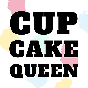 " Cup Cake Queen" Sticker for Sale by JKshopcrafts | Redbubble