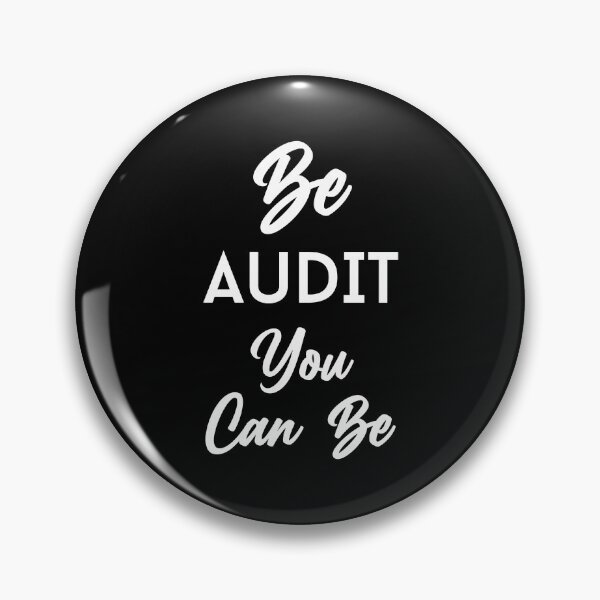 Item preview, Be Audit You Can Be - Funny Accountant Taxes Auditor designed and sold by Alaadin Bendali Braham.