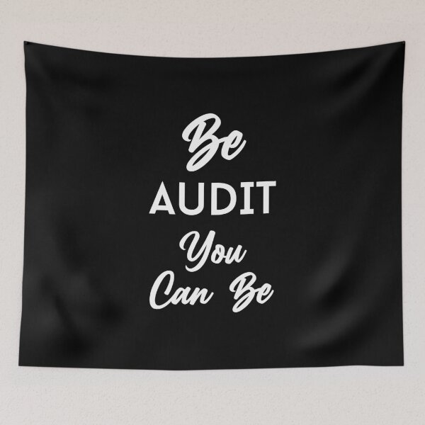 Item preview, Be Audit You Can Be - Funny Accountant Taxes Auditor designed and sold by Alaadin Bendali Braham.
