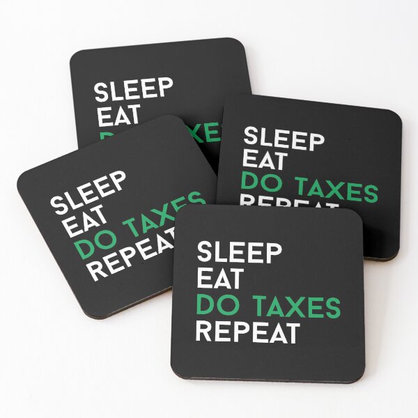 Item preview, Sleep Eat Do Taxes Repeat - Funny Accountant Auditor designed and sold by Alaadin Bendali Braham.