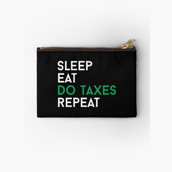 Item preview, Sleep Eat Do Taxes Repeat - Funny Accountant Auditor designed and sold by Alaadin Bendali Braham.