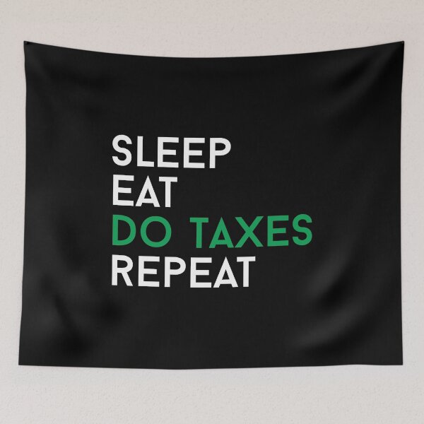 Item preview, Sleep Eat Do Taxes Repeat - Funny Accountant Auditor designed and sold by Alaadin Bendali Braham.