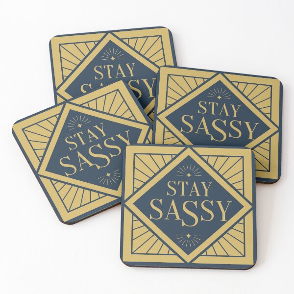 Item preview, Stay Sassy designed and sold by vishal100ni.