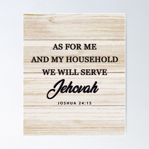 Item preview, As for me and my household we will serve JEHOVAH - Joshua 24:15 designed and sold by KA DESIGNS.