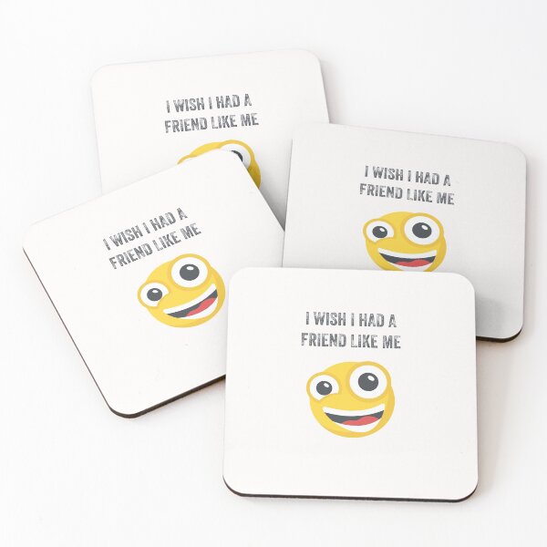 Item preview, I WISH I HAD A FRIEND LIKE ME designed and sold by 30-Merch.