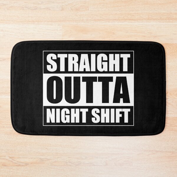Item preview, Straight Outta Night Shift Funny Doctors Nurses Frontline Workers Quote designed and sold by henrymencia.