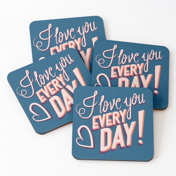 Item preview, I Love you Every Day, Happy Valentine's Day designed and sold by BlueLela.
