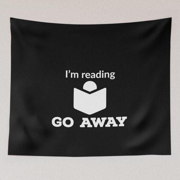 Item preview, I'm reading go away designed and sold by Gingatoo.