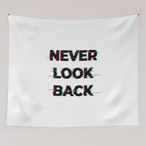 Item preview, Glitch Design of "Never Look Back" designed and sold by MHabeeb.