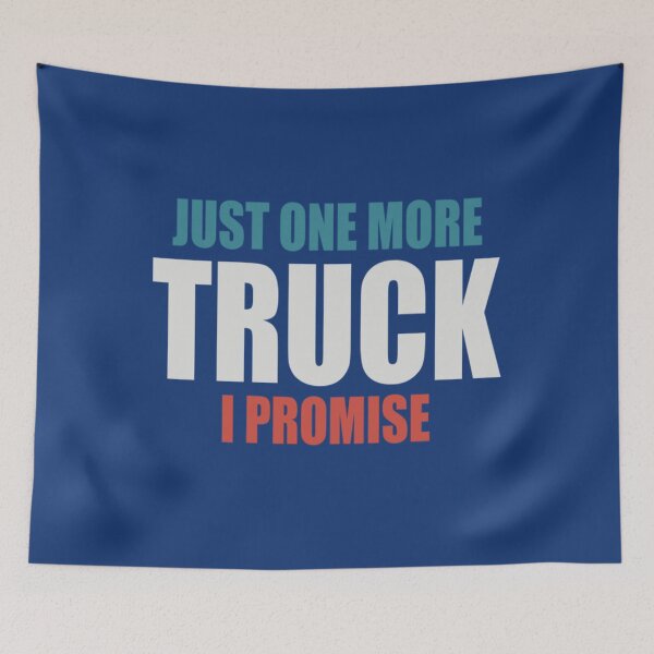 Item preview, Ford Just One More Truck I Promise Truck designed and sold by 2020Printwork.