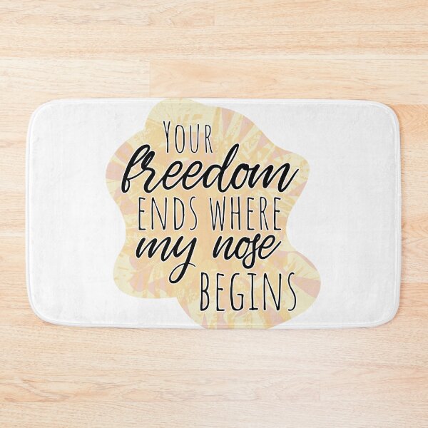 Item preview, Your Freedom Ends Where My Nose Begins - Colorful Text Quote designed and sold by TheMajesticGoat.