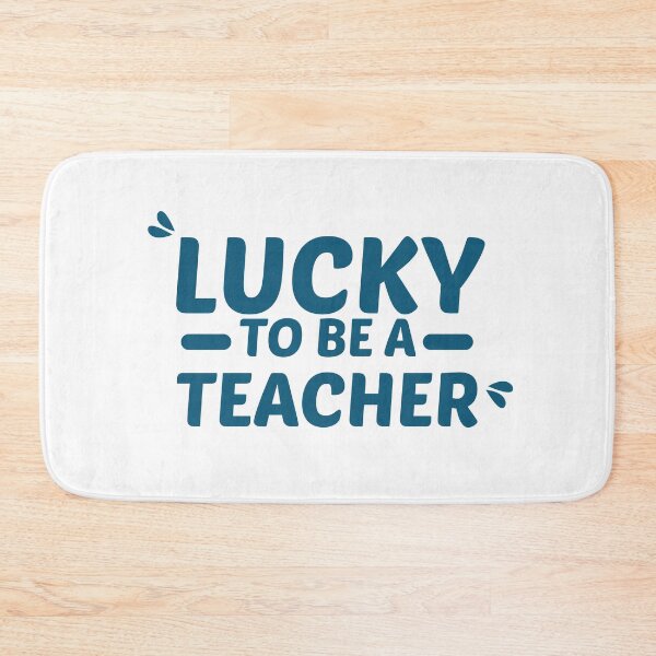 Item preview, Lucky to be a teacher  designed and sold by bdmart33.