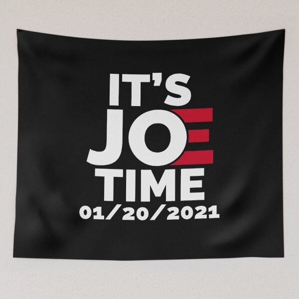 Item preview, IT'S JOE TIME, INAUGURATION DAY BIDEN HARRIS PRESIDENT designed and sold by TheFirstOne.
