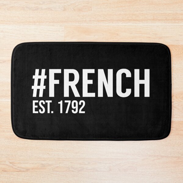 Item preview, Hashtag French Est. 1792 designed and sold by MSA-42.