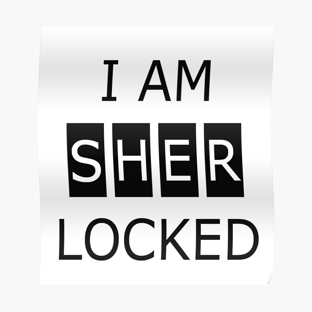 I Am Sherlocked Art Print By Confangeeks Redbubble