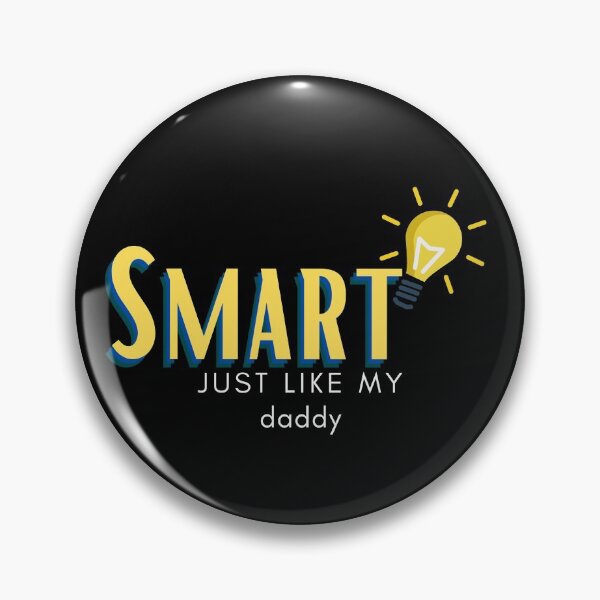 Item preview, Smart just like my Daddy. designed and sold by JockArts.