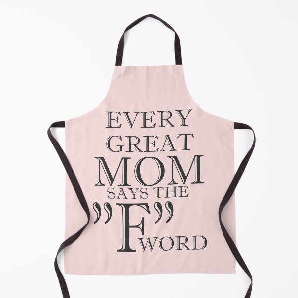 Item preview, Every Great Mom Says The F Word designed and sold by overstyle.