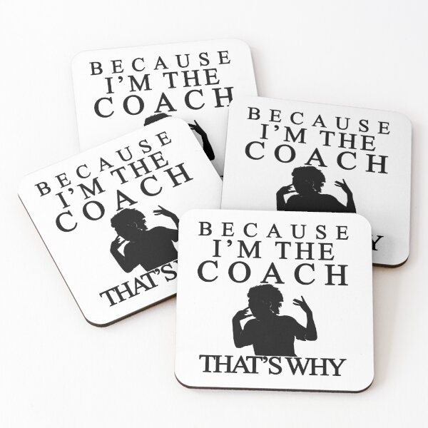 Item preview, Because I'm The Coach That's Why designed and sold by SAIDDIA.