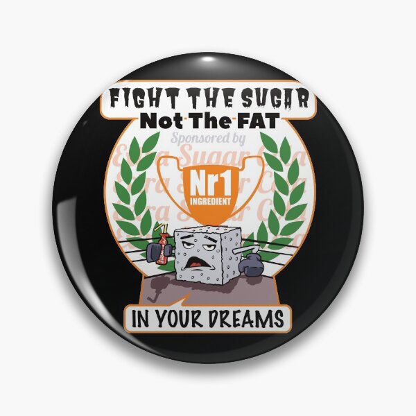 Item preview, Fight the sugar not the fat designed and sold by Redinsart.