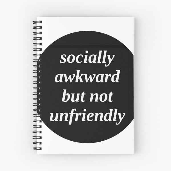 Item preview, socially awkward but not unfriendly 2 designed and sold by Jack Cox.