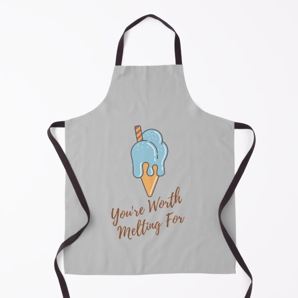 Item preview, You're worth Melting For, You're Worth Waiting for pun designed and sold by GoodMoodFood.