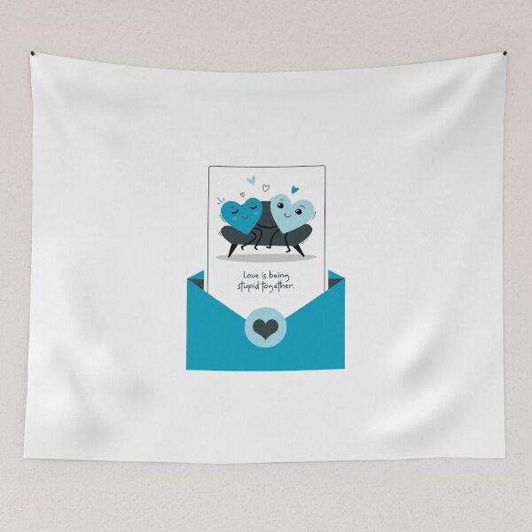 Item preview, Love is Being Stupid Together designed and sold by Freeshstyle.