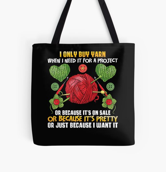 It's Not Hoarding if it's Yarn Crochet Project Bag Tote Bag