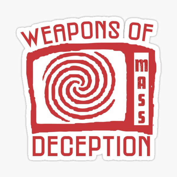 WEAPONS OF MASS DECEPTION Sticker