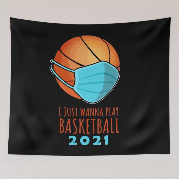 Item preview, I Just Wanna Play Basketball 2021 Best Selling designed and sold by DesigonDesigner.