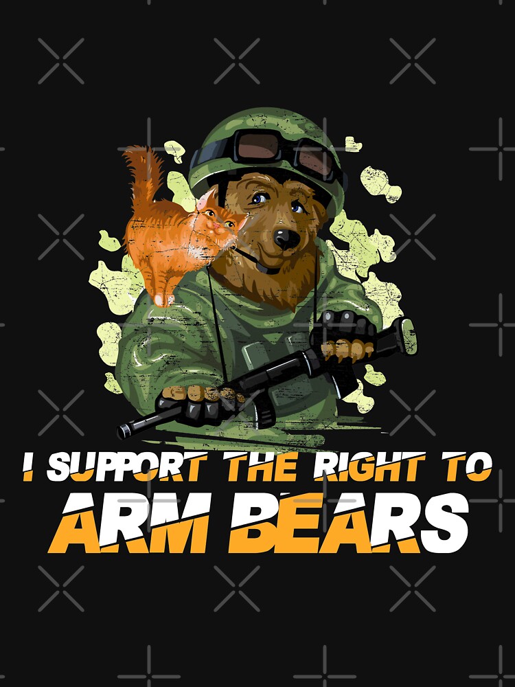 I Support The Right To Arm Bears T-Shirt Dont tread On Me Shirt Funny Bears  Shirt Constitution Gift Mens Womens Kids Tshirts 2nd Ammendment