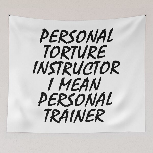 Item preview, Personal Torture Instructor I Mean Personal Trainer designed and sold by SAIDDIA.