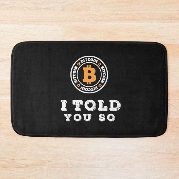 Item preview, I told you so bitcoin designed and sold by Vexel Studio.
