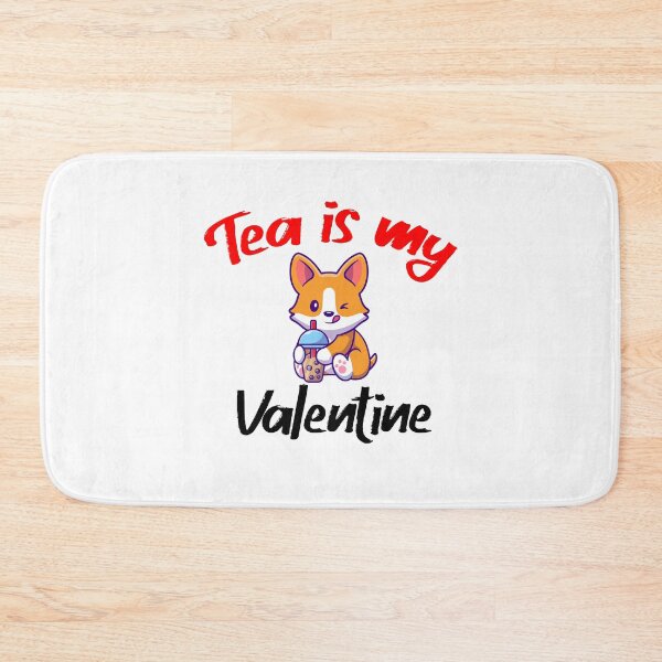 Item preview, Tea is my valentine. designed and sold by shaakir.