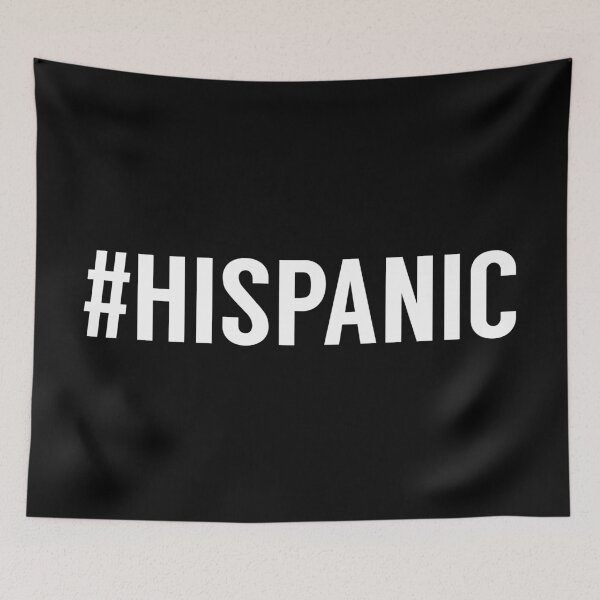 Item preview, Hashtag Hispanic designed and sold by MSA-42.