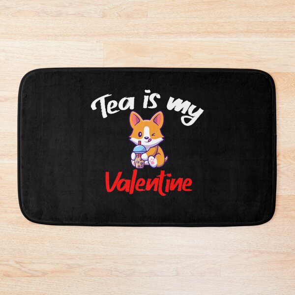 Item preview, Tea is my valentine. designed and sold by shaakir.