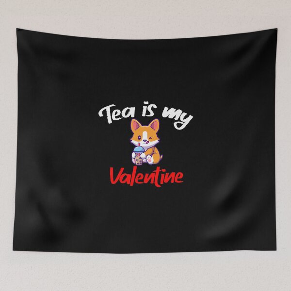 Item preview, Tea is my valentine. designed and sold by shaakir.