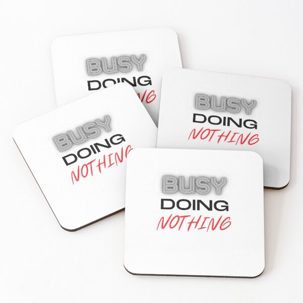 Item preview, BUSY DOING NOTHING. designed and sold by Damask 123.