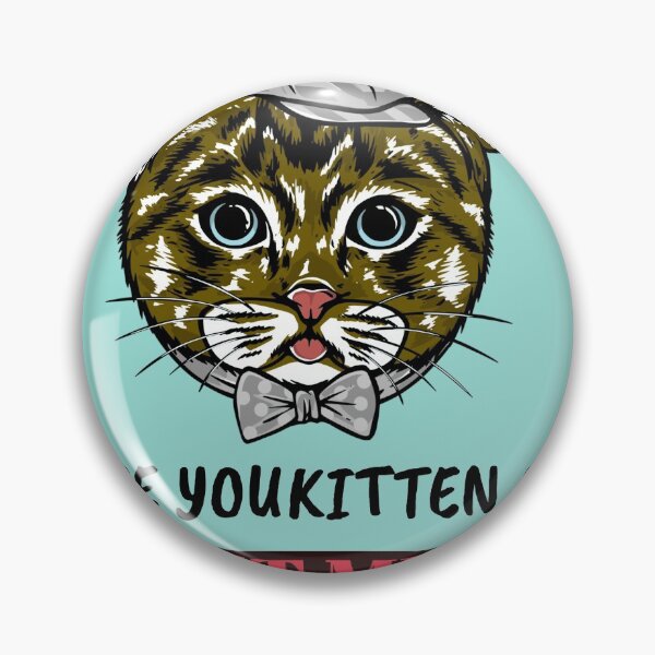 Item preview,  Are You Kitten Me Right Meow ? designed and sold by Sushee Store.