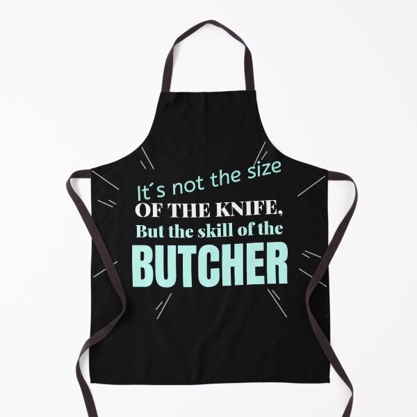 Item preview, It´s Not The Size Of The Knives, Butcher designed and sold by ApparelByGriph.