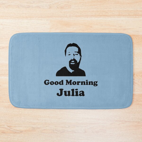 Item preview, Good morning julia meme designed and sold by SkyStract.
