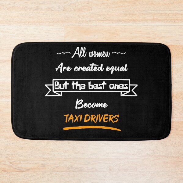 Item preview, The best women become taxi drivers (English) designed and sold by 2Girls1Shirt.