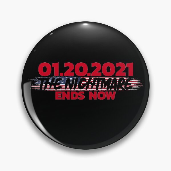 Item preview, INAUGURATION DAY 2021, THE NIGHTMARE ENDS NOW, BIDEN HARRIS PRESIDENT designed and sold by TheFirstOne.