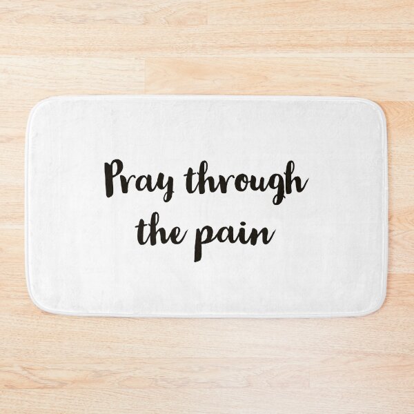 Item preview, Pray through the pain designed and sold by road-to-faith.
