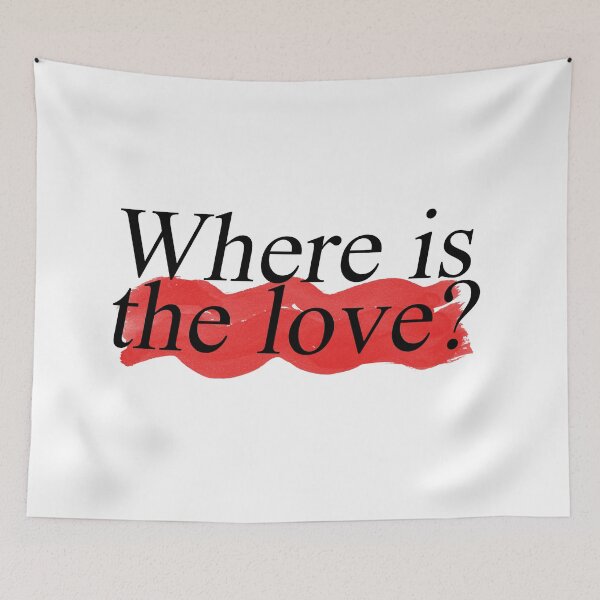 Item preview, Where is the love? designed and sold by RafaTakami.