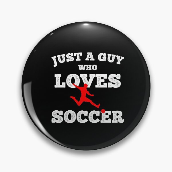 Item preview, Just a guy who loves soccer shirt idea designed and sold by PDAG.