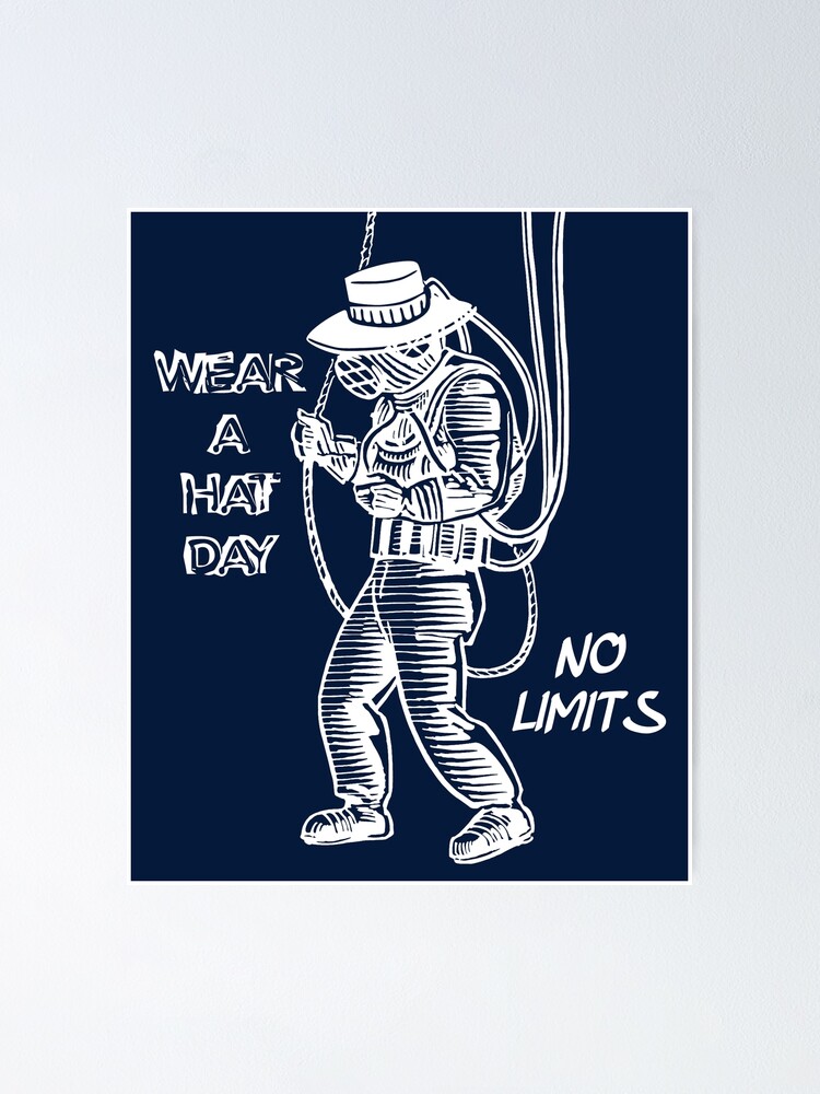 "Wear A Hat Day No limits (diver) white" Poster by SolidEarthArt