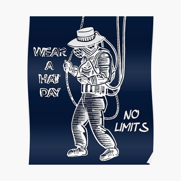 "Wear A Hat Day No limits (diver) white" Poster by SolidEarthArt