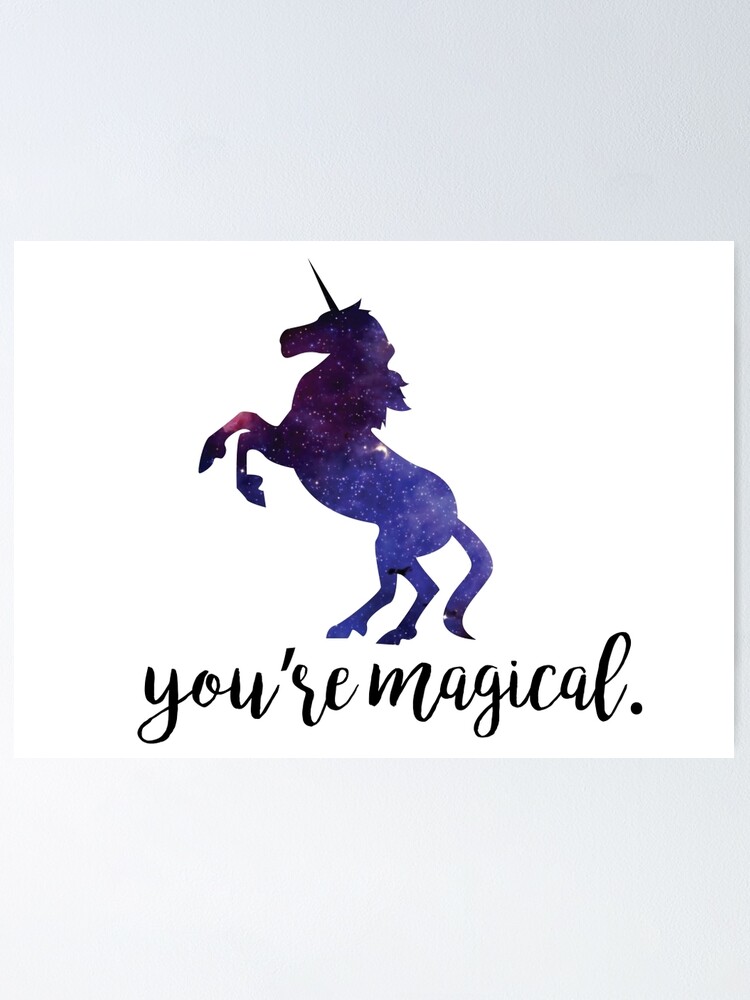 Alternate view of You're Magical - Unicorn Poster