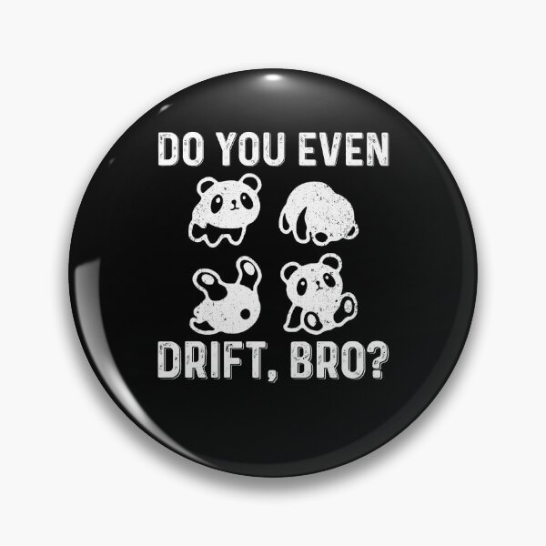 Item preview, Panda Do You Even Drift Bro - Funny Best Gift Ideas For Panda Lovers Birthday designed and sold by NDTStore.