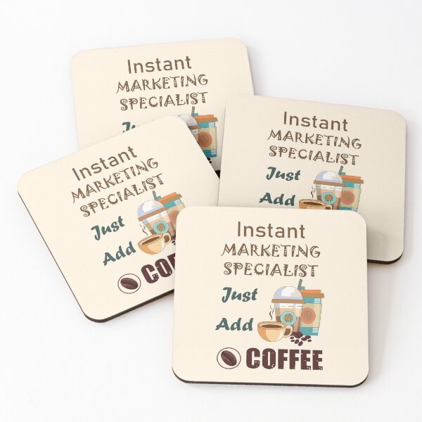 Item preview,  Instant marketing specialist  just add to me coffee, dark text  funny coffee lovers marketing specialist job ,marketing specialist humor, marketing specialist joke, marketing specialist meme, designed and sold by SGS-.